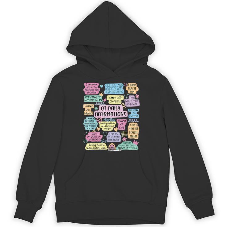 OT Daily Affirmations Occupational Therapy Month Graduation Unisex Hoodie