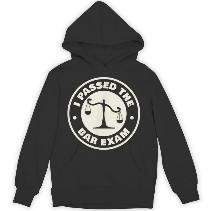 I Passed The Bar Exam For Law School Graduation Unisex Hoodie