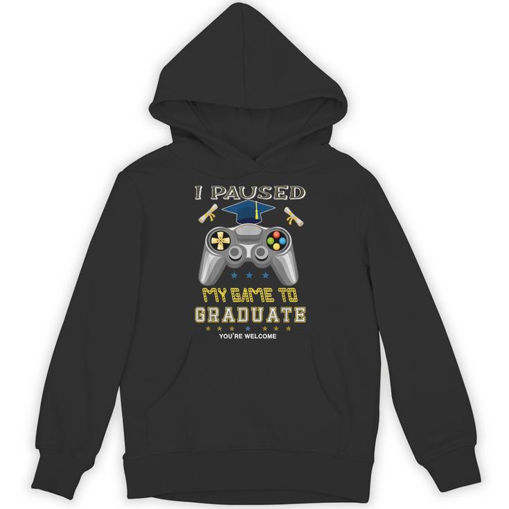 I Paused My Game To Graduate Class Of 2023 Gamer Graduation Unisex Hoodie