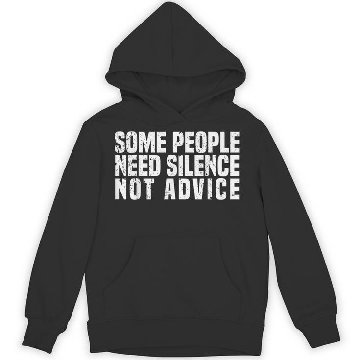 Some People Need Silence Not Advice Introvert Humor Unisex Hoodie