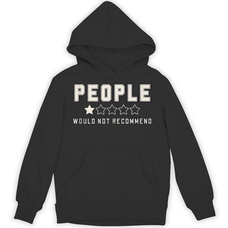 People One Star Rating Would Not Recommend Introverts Unisex Hoodie