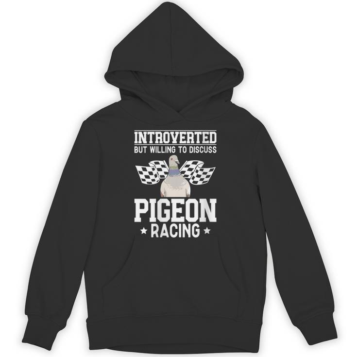 Pigeon Racing Introvert Pigeon Breeder Homing Pigeon Unisex Hoodie