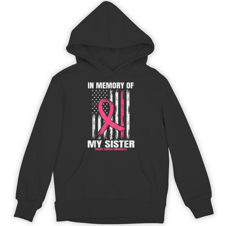 Pink In Memory Of Sister Breast Cancer Awareness Flag Shirts Unisex Hoodie