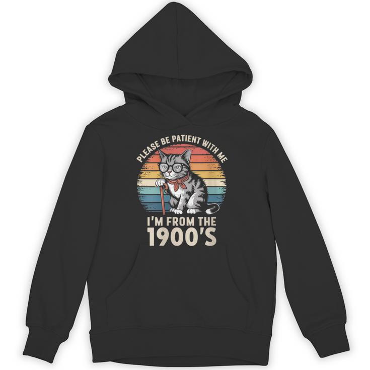Please Be Patient With Me I'm From The 1900s Cat Unisex Hoodie