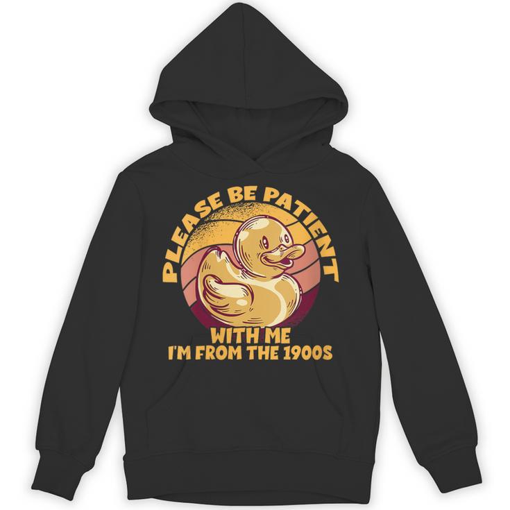 Please Be Patient I'm From The 1900s Vintage Toy Duck Unisex Hoodie