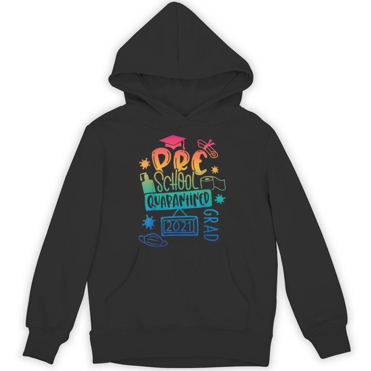 Preschool 2021 Graduate Prek Quarantine Preschool Graduation Unisex Hoodie