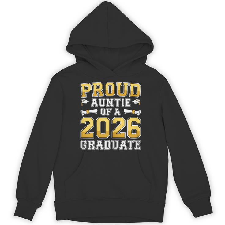 Proud Auntie Of A 2026 Graduate Shirt Class 2026 Graduation Unisex Hoodie