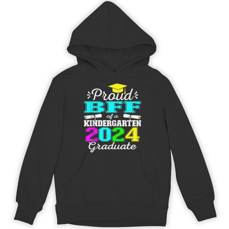 Proud Bff Of Kindergarten Graduate 2024 Graduation Bff Unisex Hoodie