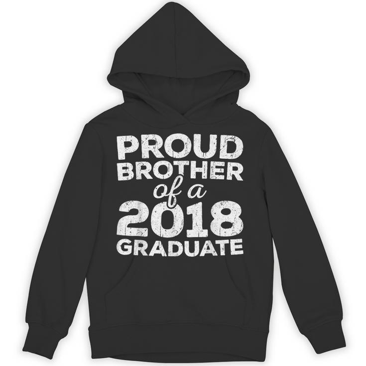 Proud Brother Of A 2018 Graduate Class Graduation Unisex Hoodie