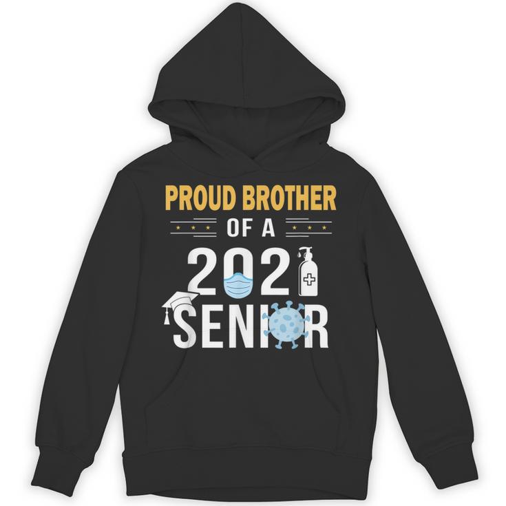 Proud Brother Of a 2021 Senior Shirt Graduation Unisex Hoodie