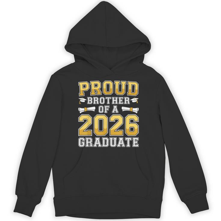 Proud Brother Of A 2026 Graduate Shirt Class 2026 Graduation Unisex Hoodie
