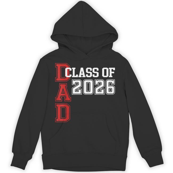 Proud Dad Of A 2026 Graduate Grad Senior Father Graduation Unisex Hoodie