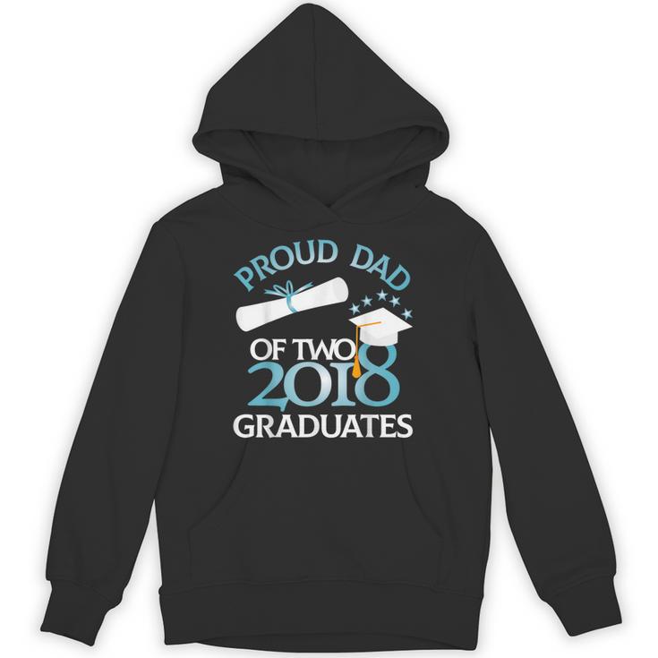 Proud Dad Of Two 2018 Graduates Twin Dads Graduation Unisex Hoodie