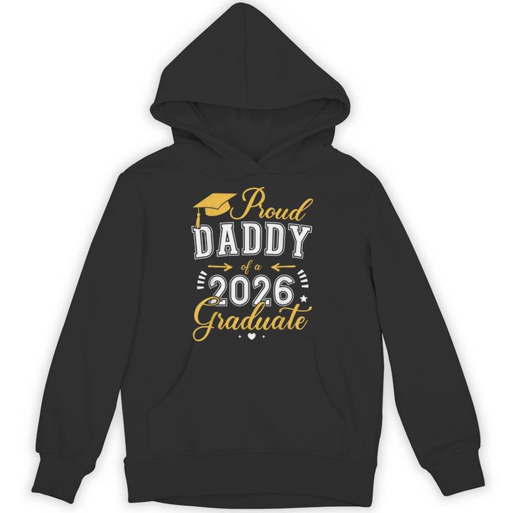 Proud Daddy Of a Class Of 2026 Graduate For Graduation Unisex Hoodie