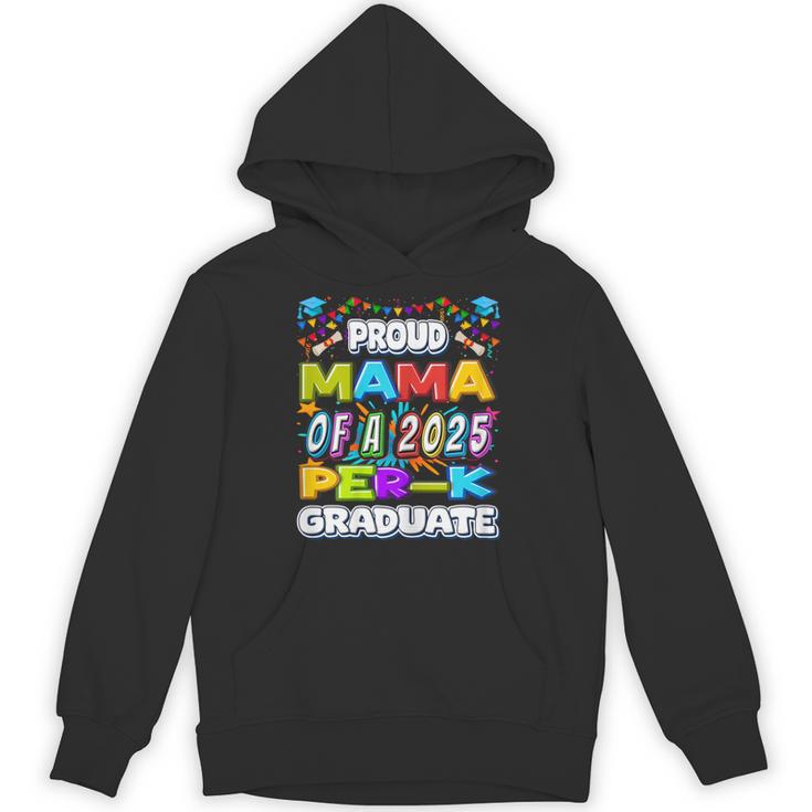 Proud MAMA Of a 2025 PRE-K Graduate -Graduation Unisex Hoodie