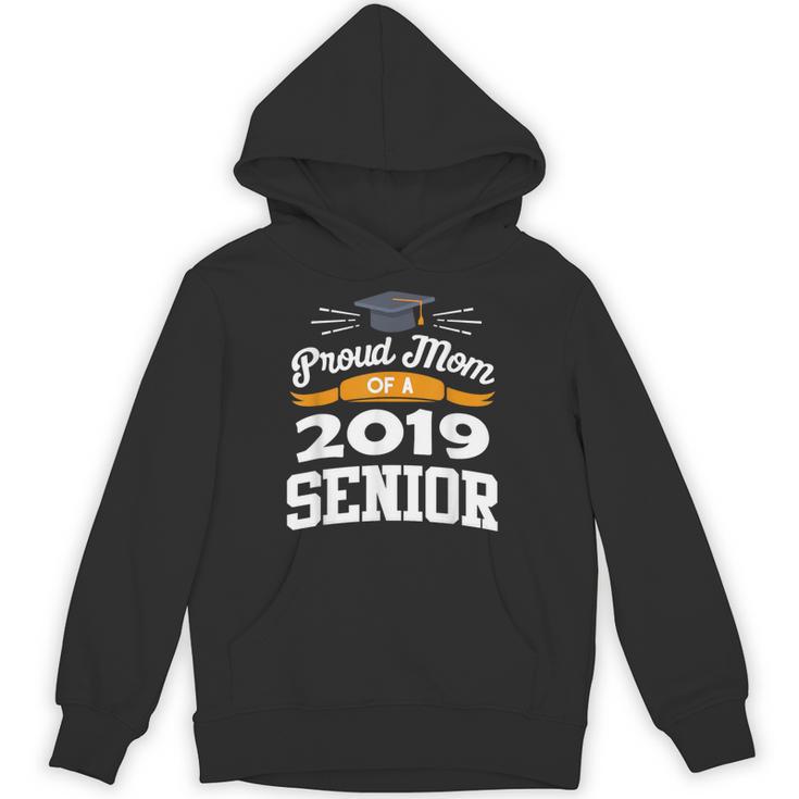 Proud Mom Of A 2019 Senior Graduation Class Outfit T-Shirt Unisex Hoodie
