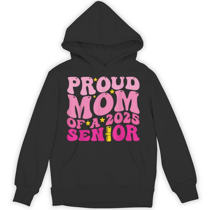 Proud Mom Of a 2025 Graduate Class Senior Graduation Mother Unisex Hoodie