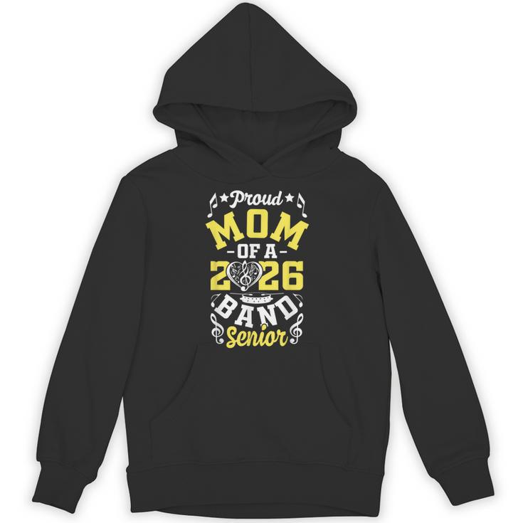 Proud Mom Of a Band Senior 2026 Graduation Unisex Hoodie