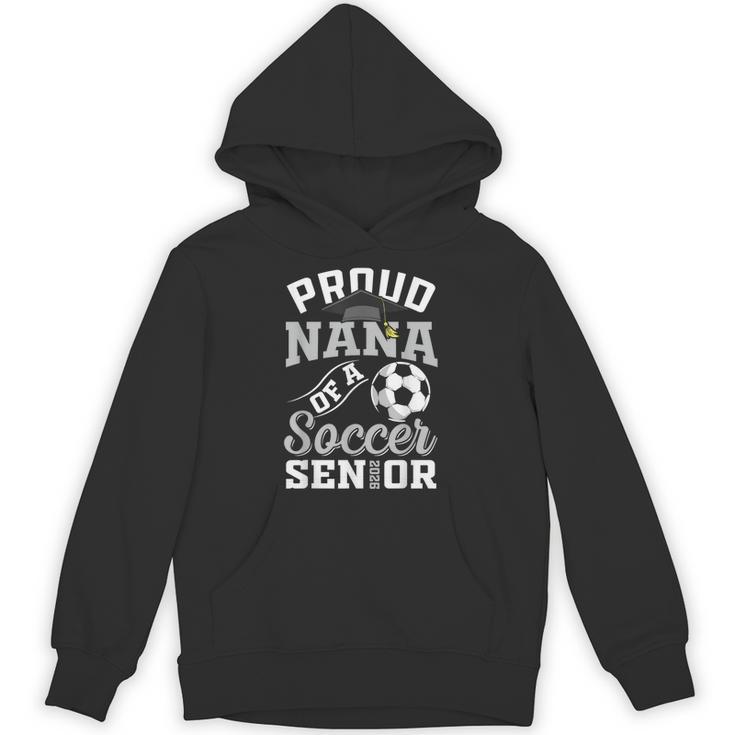 Proud Nana Of a Soccer Senior Class Of 2026 Graduation Unisex Hoodie