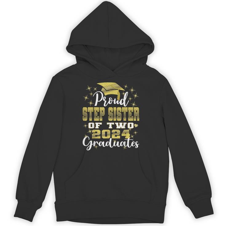 Proud Step Sister Of Two 2024 Graduate Class 2024 Graduation Unisex Hoodie