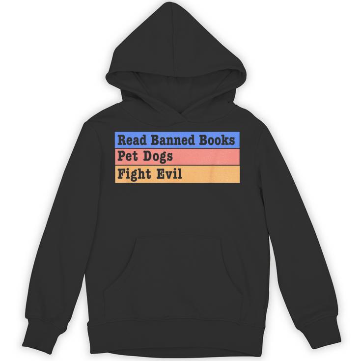Read Banned Books Pet Dogs Fight Evil Unisex Hoodie