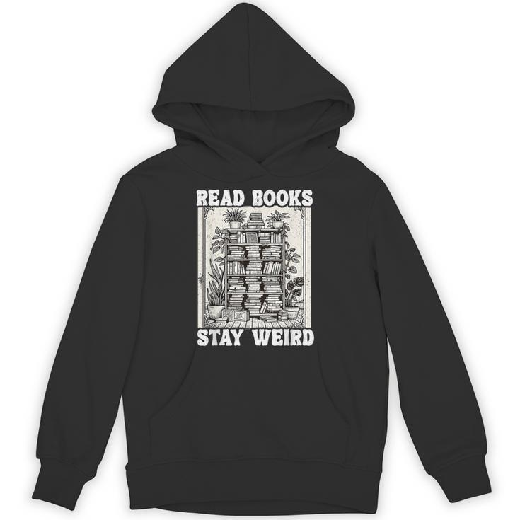 Read Books Stay Weird Introvert Book Lover Book Unisex Hoodie