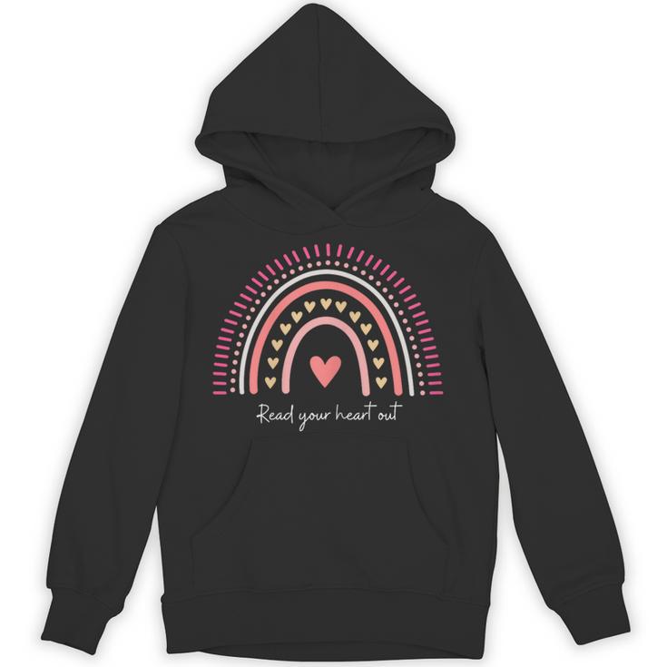 Read Your Heart Out Rainbow Teacher Reading Books Lover Unisex Hoodie
