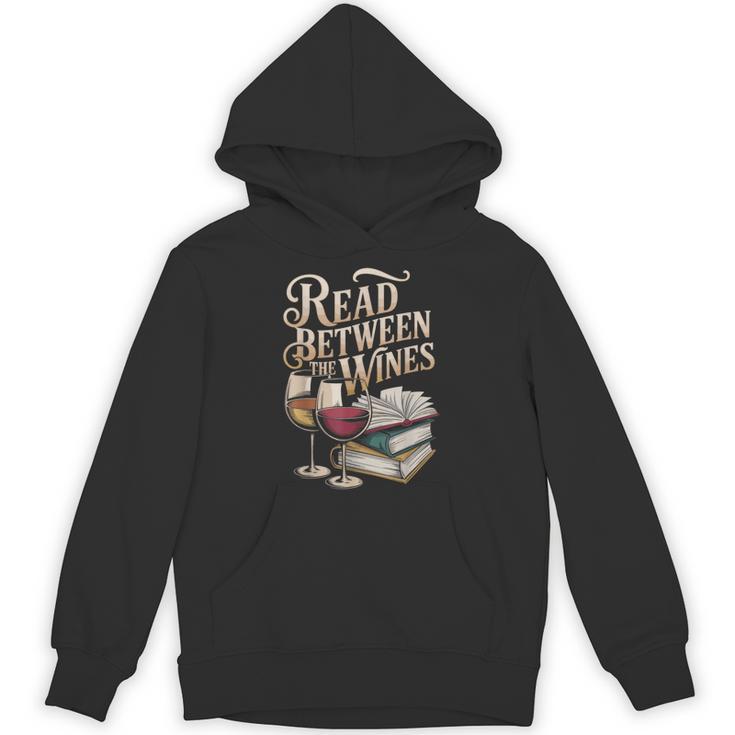 Read Between The Wines Vintage Book Lovers Wine Reading Unisex Hoodie