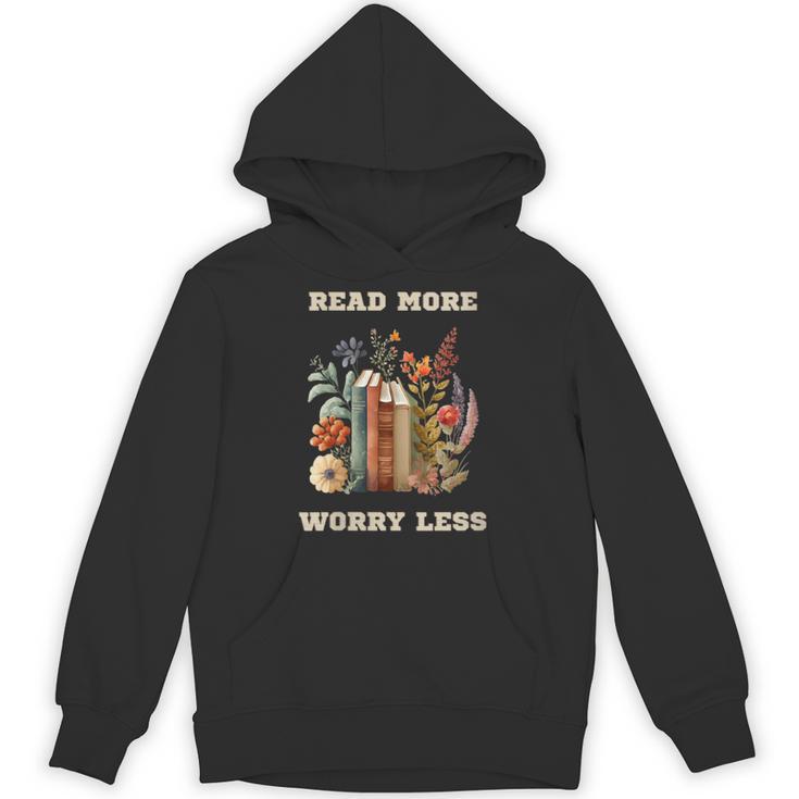 Read More Worry Less Book Lovers Motivational Quote Bookish Unisex Hoodie