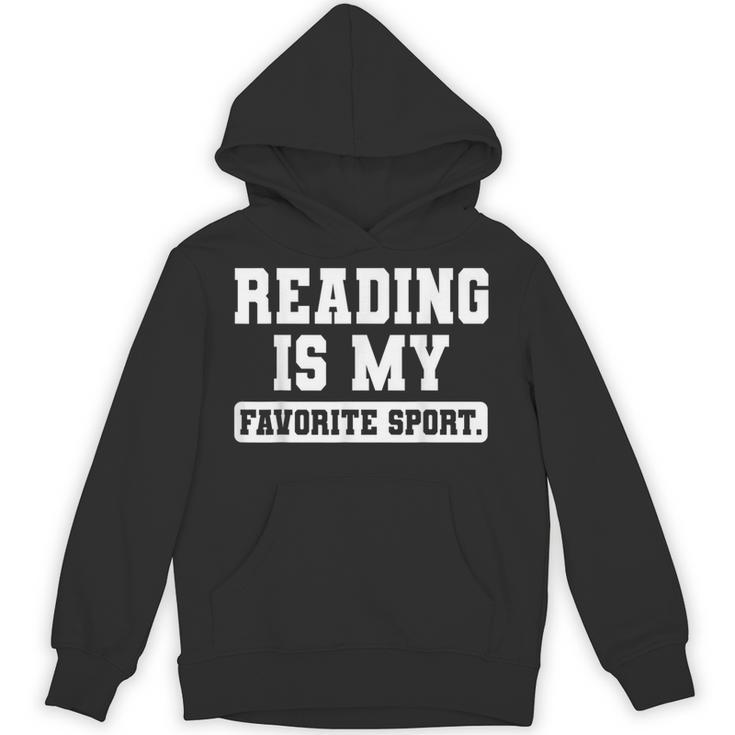 Reading Is My Favorite Sport Book Lover Reader Unisex Hoodie