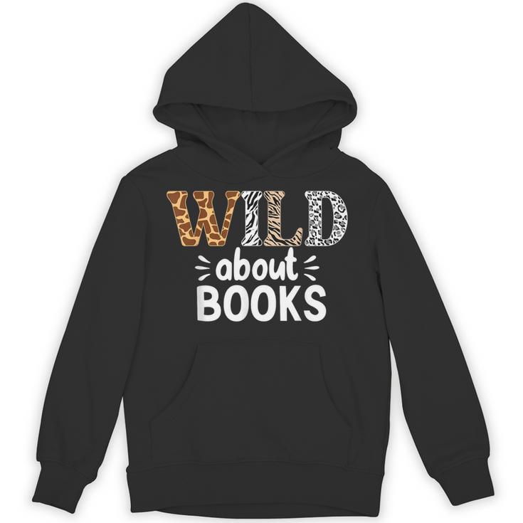 Reading Lover Wild About Books Reading Books And Bookworm Unisex Hoodie