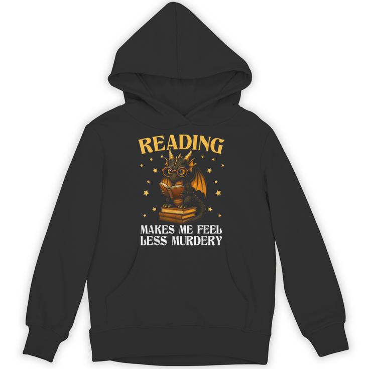 Reading Makes Me Feel Less Murdery Book Dragon Unisex Hoodie