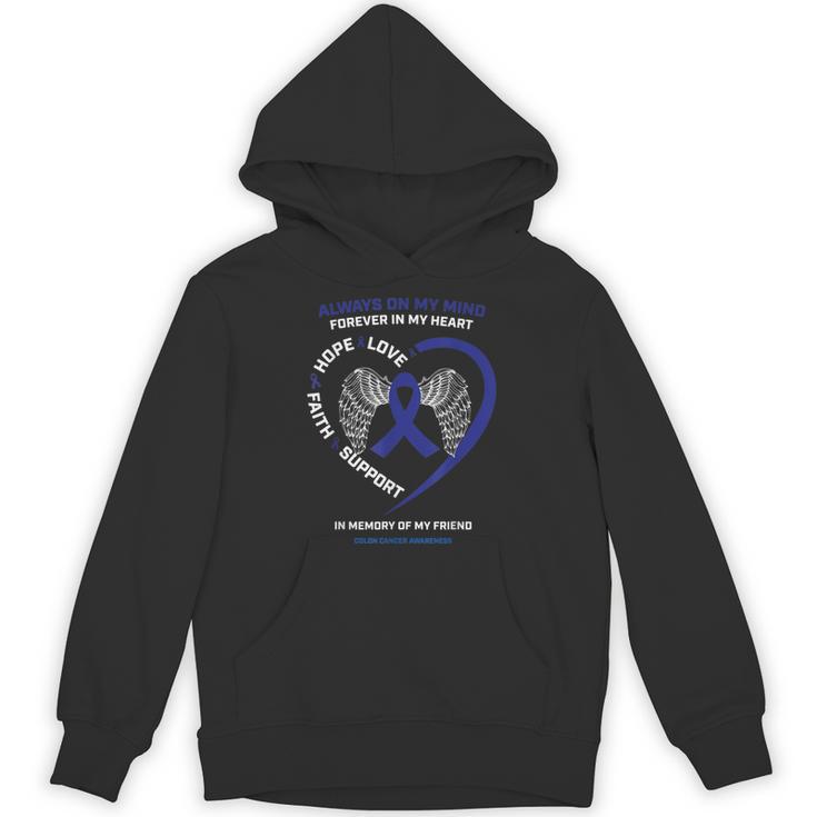 Remembrance Memory Of Loving Friend Colon Cancer Awareness Unisex Hoodie