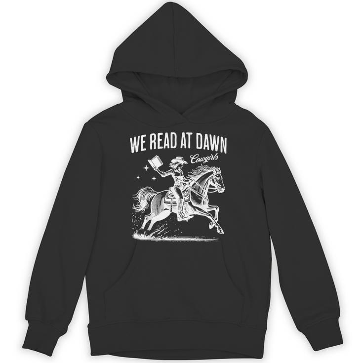 Retro We Read At Dawn Cowgirl Western Librarian Book Lover Unisex Hoodie