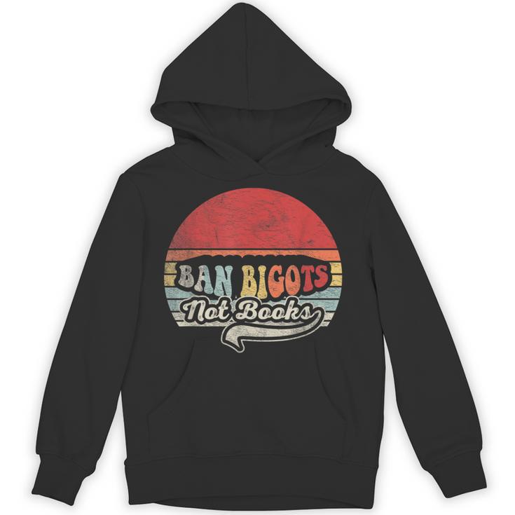 Retro Vintage Ban Bigots Not Books Shirt Free Banned Books Unisex Hoodie