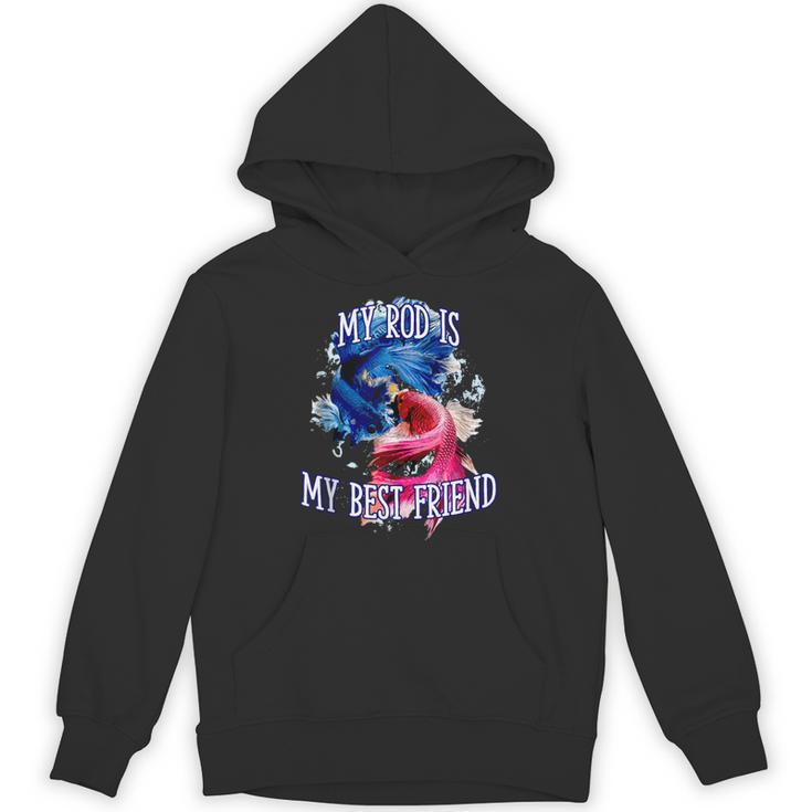 My Rod Is My Best Friend Introvert Fishing Antisocial Unisex Hoodie