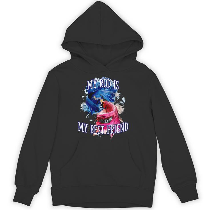 My Rod Is My Best Friend Introvert Fishing Antisocial Unisex Hoodie