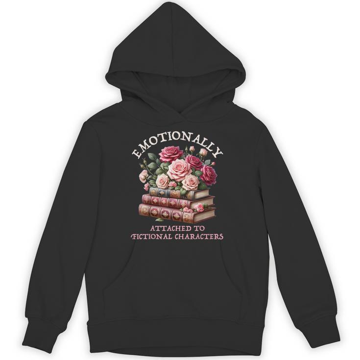 Romance Book Women Emotionally Attached Fictional Characters Unisex Hoodie