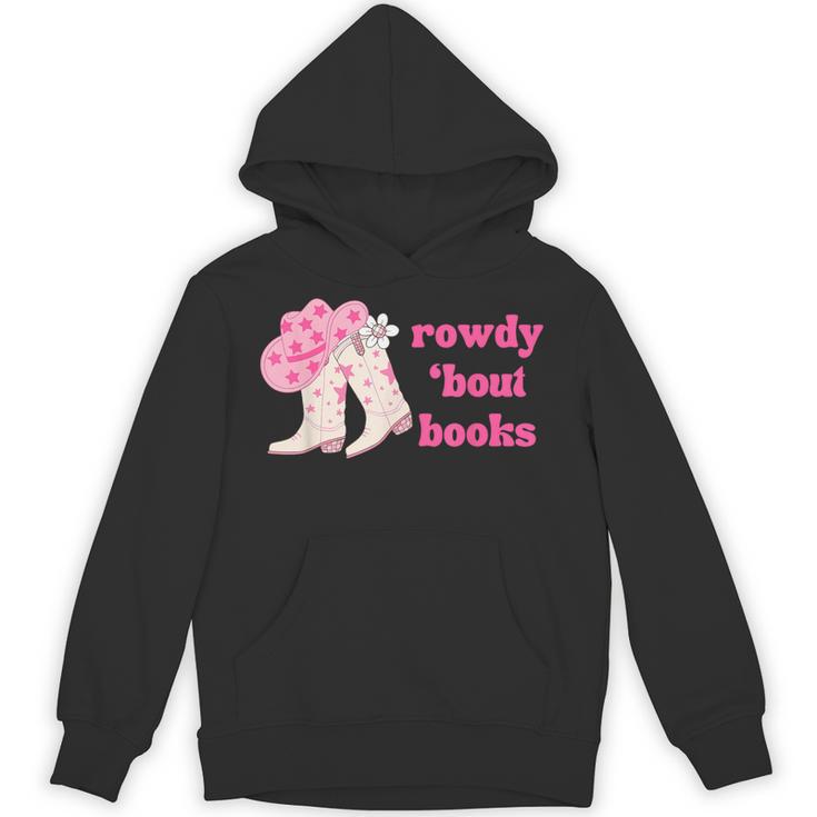 Rowdy 'Bout Books Cowboy Lovers Unisex Hoodie