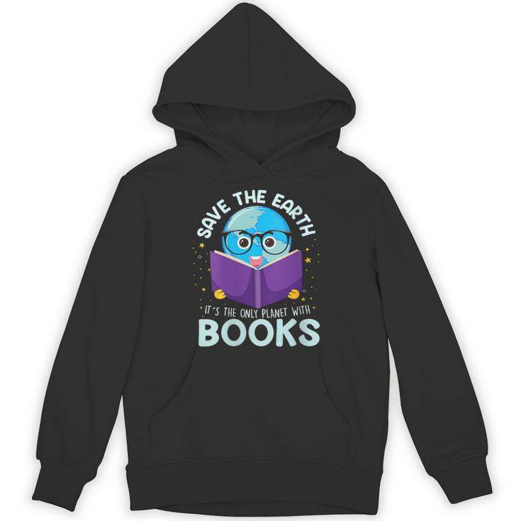 Save Earth It´s Only Planet With Books Reader Earth Day Unisex Hoodie
