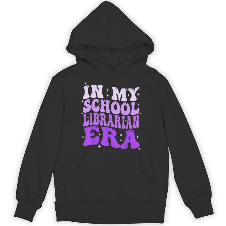 In My School Librarian Era Groovy Back To School Book Lover Unisex Hoodie