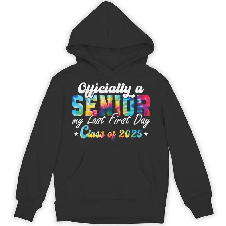 Senior 2025 Graduation My Last First Day Of Class Of 2025 Unisex Hoodie