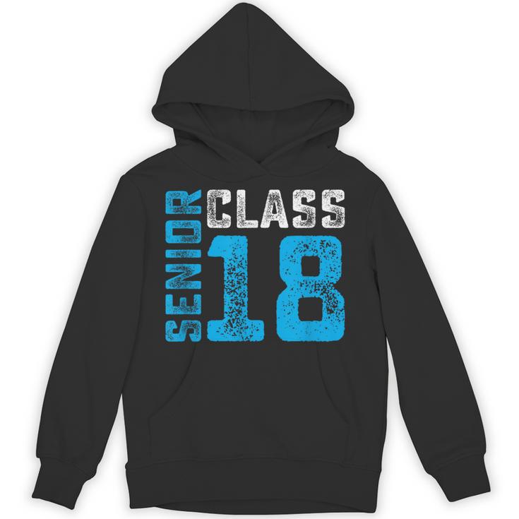 Senior Class 18 Shirt Graduation Apparel T-Shirt Unisex Hoodie