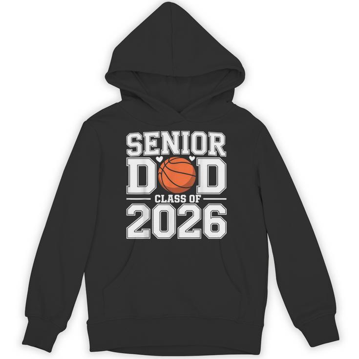 Senior Dad Class Of 2026 Cute Basketball Dad Graduation 2026 Unisex Hoodie