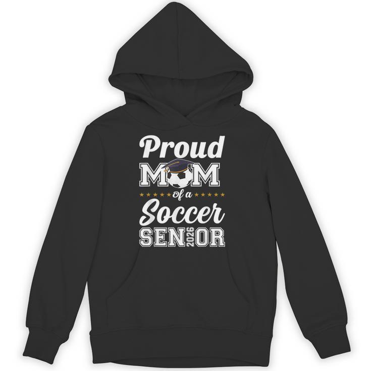 Senior Mom Class Of 2026 Soccer Mom Graduation Unisex Hoodie