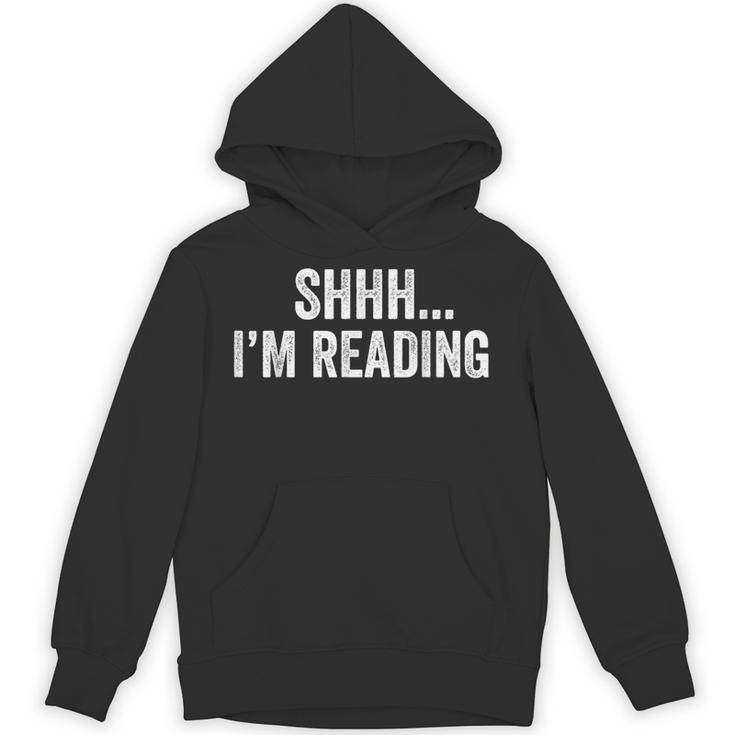 Shhh I'm Reading Book Lover Bookish Read Lover Outfit Unisex Hoodie