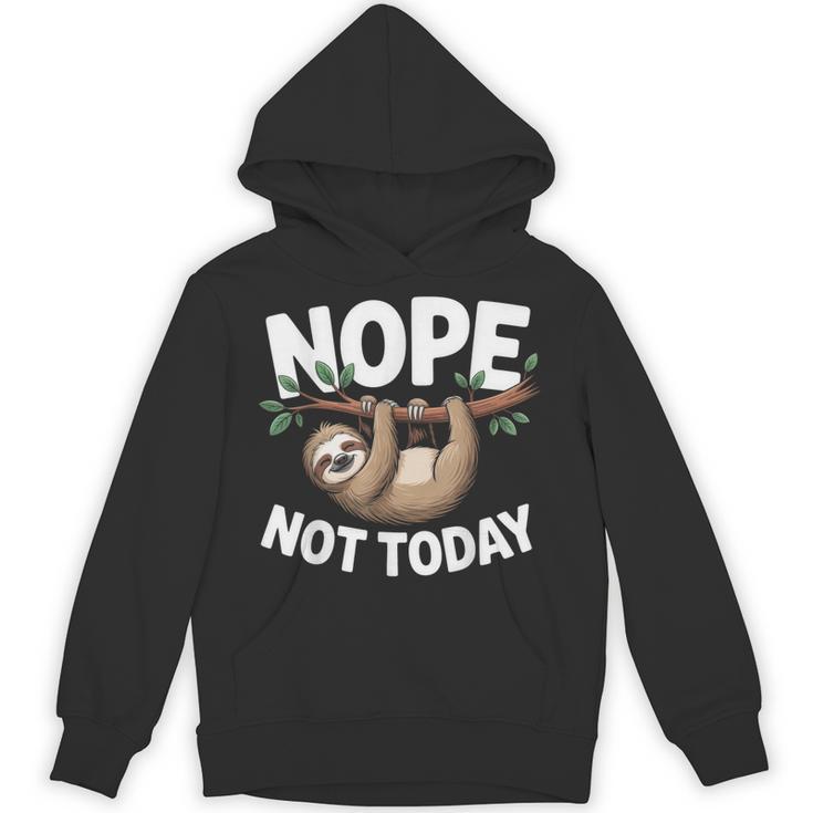 Sloth Shirts Cute Introvert Nope Not Today Sloth Unisex Hoodie