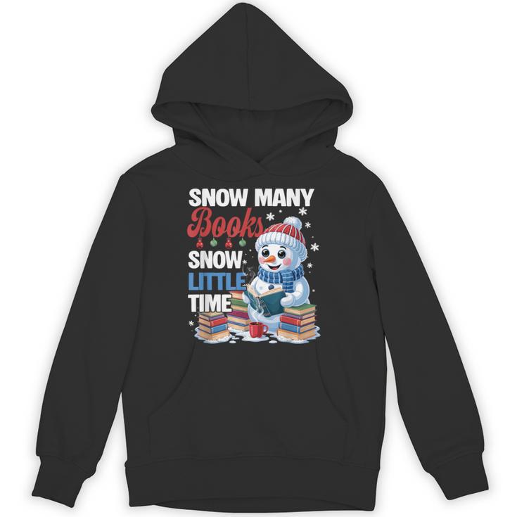 Snowman Winter Snow So Many Books Christmas Snow Little Time Unisex Hoodie
