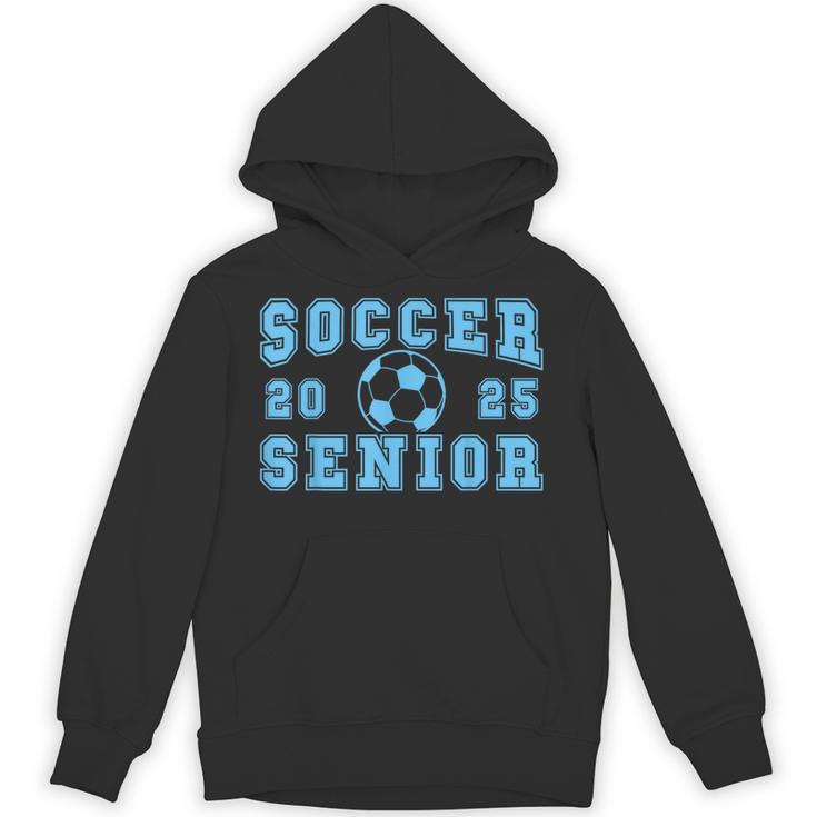 Soccer Senior Night Soccer Senior 2025 Graduation 16 Unisex Hoodie