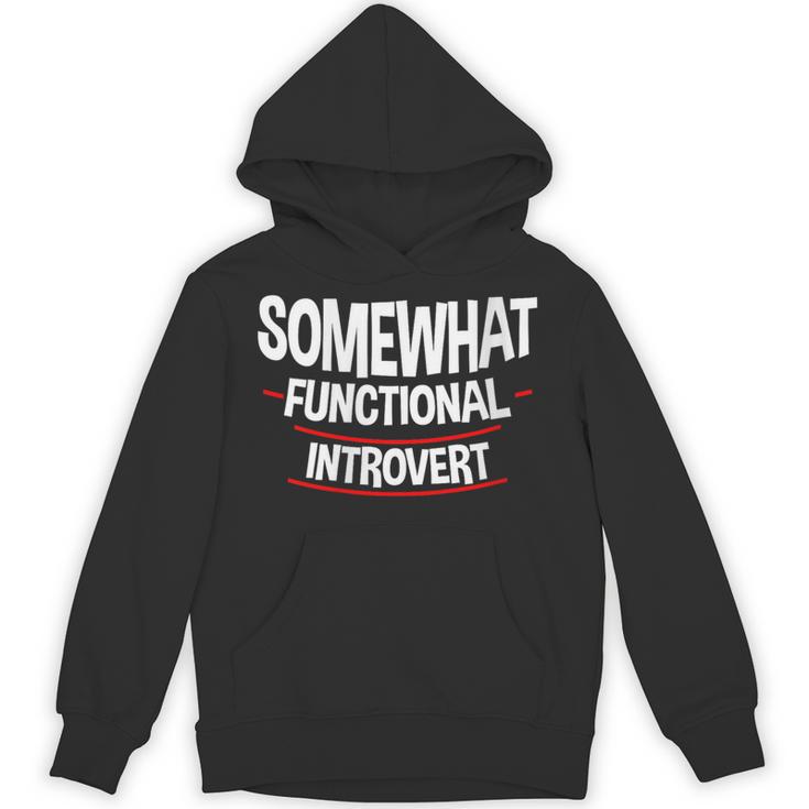 Somewhat Functional Introvert Unisex Hoodie